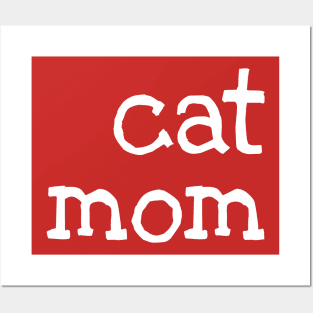 Cat mom (white) Posters and Art